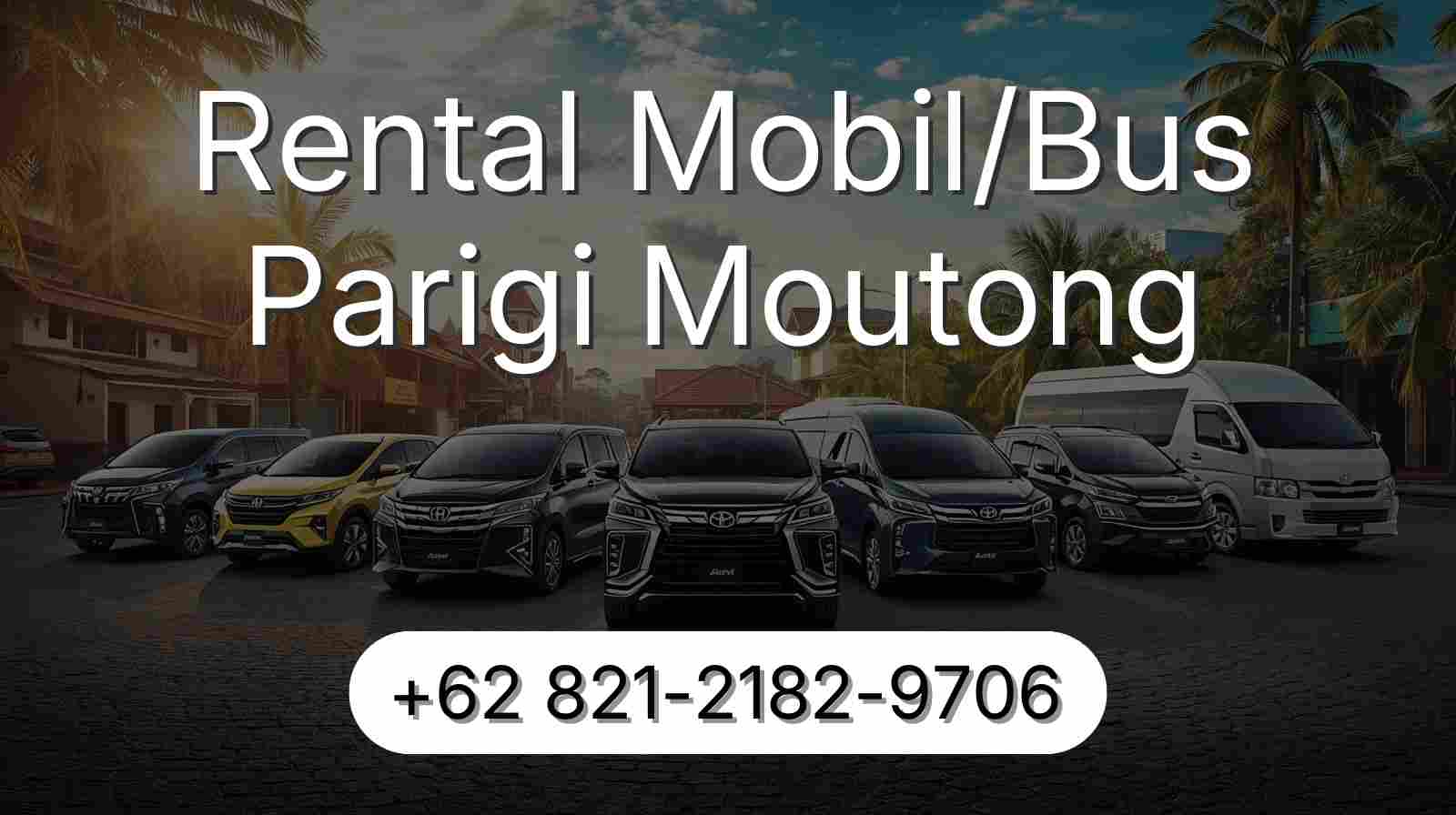 Rental Mobil KABUPATEN PARIGI MOUTONG
