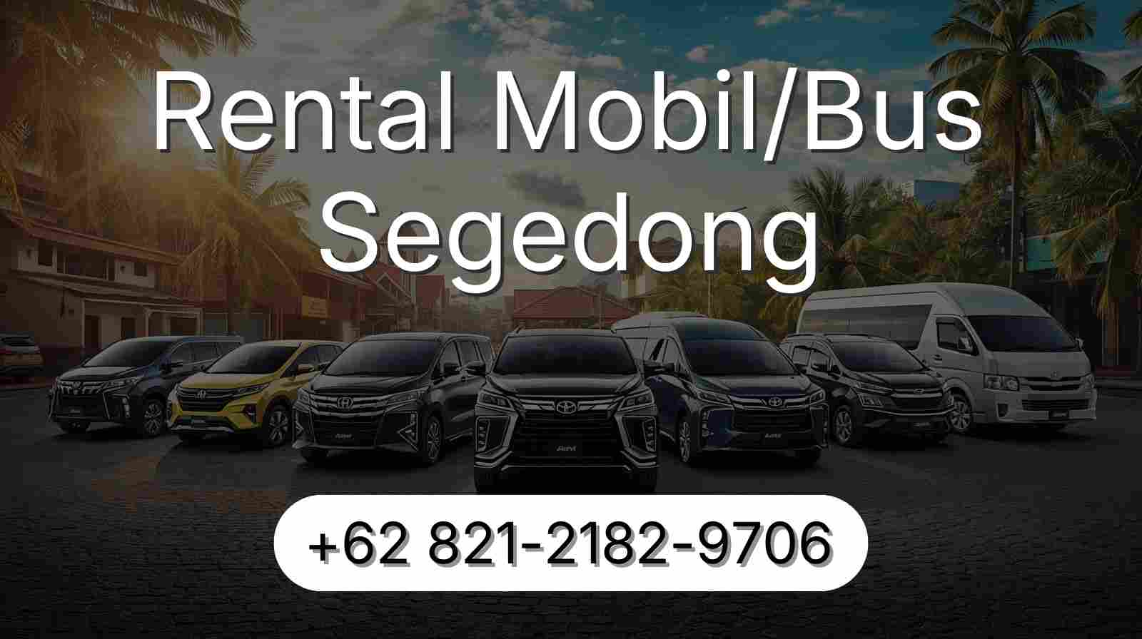 Rental Mobil SEGEDONG