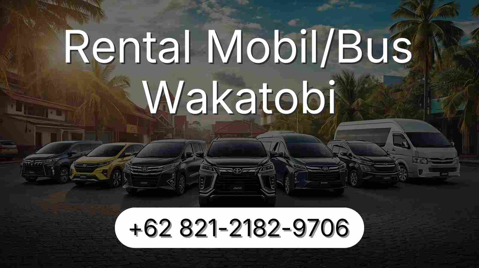 Rental Mobil KABUPATEN WAKATOBI